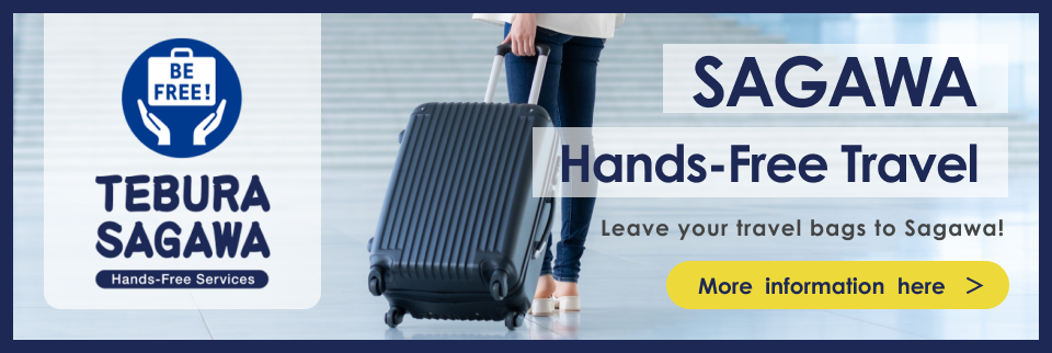 SAGAWA Hands-Free Travel Leave your travel bags to Sagawa!